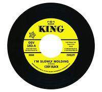 Cody Black - I'm Slowly Molding / She Cried Just A Minute [7" VINYL]