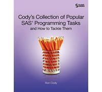 Cody's Collection of Popular SAS Programming Tasks and How to Tackle Them