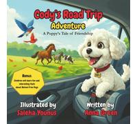 Cody's Road Trip Adventure: A Puppy's Tale of Friendship: 2 (Cody the Bichon Adventures)