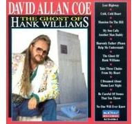 Coe, David Allan - Ghost of Hank Williams