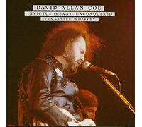 Coe, David Allan - Invictus (Means) Unconquered / Tennessee Whiskey