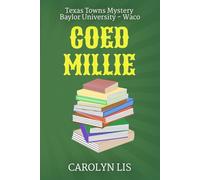 Coed Millie: Texas Towns Mystery at Baylor University (Waco): 3