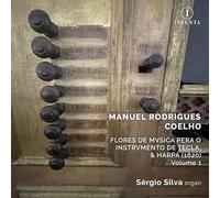 COELHO:FLORES DE MUSICA 1 - Coelho: Flores de Musica, Volume 1