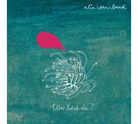 Alin Coen Band – Wer Bist Du? – CD