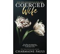 Coerced Wife: A Dark Mafia Romance: 2 (New York Underworld)