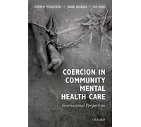 Coercion in Community Mental Health Care: International Perspectives