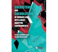 Coexistence and Coevolution of Humans and Intelligent, Adaptive Environments