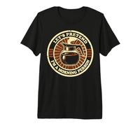 Coffe Lover Person. Let's Pretend. Morning Tired. Premium T-Shirt