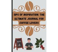 Coffee Addict Daily Log Journal. Your Personal Coffee Notebook.: A gift for coffee and journaling lovers.