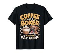 Coffee and a Boxer to Get the Day Going T-Shirt