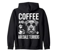 Coffee And Airedale Terriers Funny Airedale Terrier Zip Hoodie