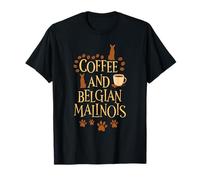Coffee and Belgian Shepherd Belgian Malinois dogs T-Shirt