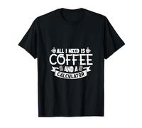 Coffee and Calculator - CPA Fun T-Shirt