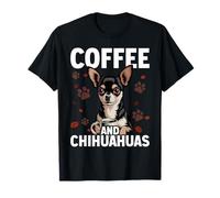 Coffee and Chihuahuas - Chihuahua Lover T-Shirt