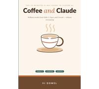 Coffee and Claude: Brilliant results from Fable 5, Opus, and Cowork - without overpaying