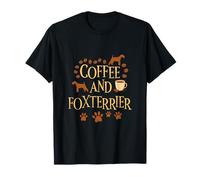 Coffee and fox terrier dog dog owner saying T-Shirt