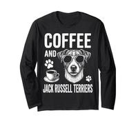 Coffee and Jack Russell Terriers Funny Jack Russell Terrier Long Sleeve T-Shirt