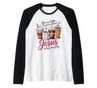 Coffee and Jesus T-Shirt Coffee to Get Me Started Christian Raglan Baseball Tee