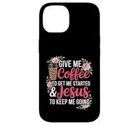 Coffee and Jesus Women's Misses Unisex Funny Teacher Case for iPhone 14