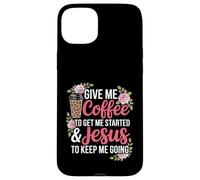 Coffee and Jesus Women's Misses Unisex Funny Teacher Case for iPhone 15 Plus