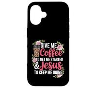 Coffee and Jesus Women's Misses Unisex Funny Teacher Case for iPhone 16