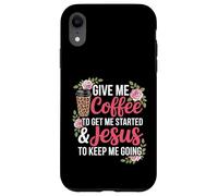 Coffee and Jesus Women's Misses Unisex Funny Teacher Case for iPhone XR