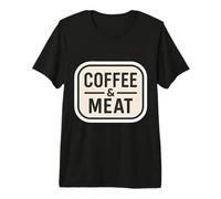 Coffee and Meat Carnivore Paleo Keto Diet Ketogenic Low Carb Premium T-Shirt