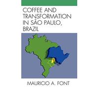 Coffee and Transformation in Sao Paulo, Brazil