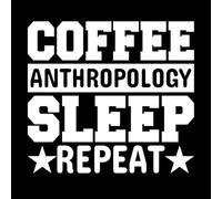 Coffee Anthropology Sleep Repeat eps Lettering Decals 54.6x59.5cm Wall beautification White