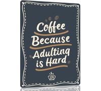 Coffee Bar Adulting Is Hard Metal Tin Signs Decor Metal Sign Retro Tin Signs For Bathroom Coffee Shop Kitchen 20X30 Cm