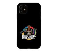 Coffee Barista Espresso Press Tamper Pour Repeat Case for iPhone 11