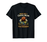 Coffee Bean Stay Grounded Teacher Caffeine Life T-Shirt