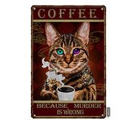 Coffee Because Murder is Wrong Metal Signs Vintage Room Decor Aesthetic Wall Art Tin Sign Gift for Garage Man Cave Bar 8x12 inch