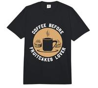 Coffee Before Cake Desserts Coffee Lover Fruitcakes Lover Comfort Colors Adult Heavyweight T-Shirt