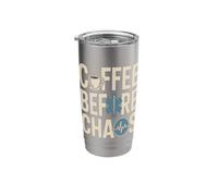 Coffee Before Chaos EMS Paramedic Shift Life Stainless Steel Insulated Tumbler