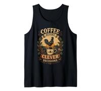 Coffee Before Clever Decisions Rooster Art Tank Top