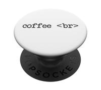 coffee break - Funny Coding, Coffee Lovers Programmer Humor PopSockets Adhesive PopGrip