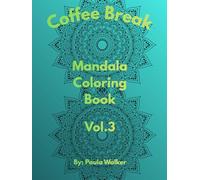 Coffee Break Mandala: Coloring Book