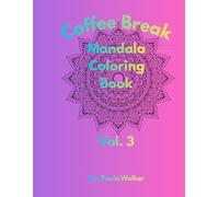 Coffee Break Mandala: Coloring Book