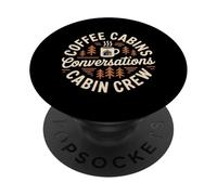 Coffee Cabins Conversations Cabin Crew Fun PopSockets Adhesive PopGrip