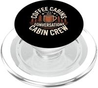Coffee Cabins Conversations Cabin Crew PopSockets PopGrip for MagSafe