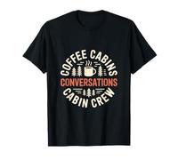 Coffee Cabins Conversations Cabin Crew T-Shirt