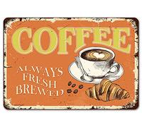 Coffee Cafe Vintage Metal Tin Signs, Coffee Always Fresh Brewed 8x12Inch Retro Coffee Poster Art Wall Decor
