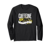 Coffee Caffeine and Kindness Coffee Smile Long Sleeve T-Shirt