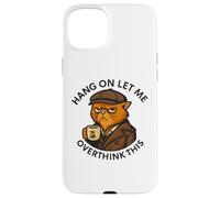 Coffee Cat, Hang On Let Me Overthink This, funny meme Cats Case for iPhone 15 Plus