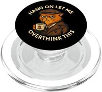 Coffee Cat, Hang On Let Me Overthink This, funny meme Cats PopSockets PopGrip for MagSafe