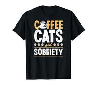 Coffee Cats And Sobriety Sober Life Cat Love T-Shirt