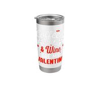 Coffee Chocolate & Wine are My Valentine Funny Mom Relaxed Stainless Steel Insulated Tumbler