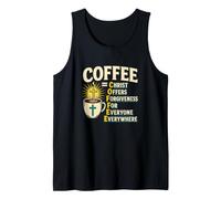 Coffee Christ Offers Forgiveness Faith Quote Tank Top