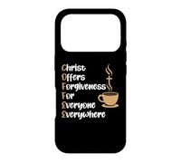 Coffee Christ Offers Forgiveness For Everyone Everywhere God Case for iPhone 17 Pro